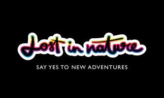 Lost in nature say yes to new adventures vector