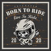 Vintage motorcycle t-shirt graphics. Born to ride. Ride to live. Biker t-shirt. Motorcycle emblem. Monochrome skull. Vector illustration.