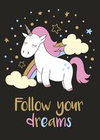 Magic cute unicorn in cartoon style with hand lettering Follow your dreams. Doodle unicorn vector illustration for cards, posters, kids t-shirt prints, textile design.
