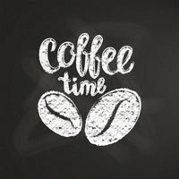 Chalk textured lettering Coffee time with coffee beans and on black board. Handwritten quote for drink and beverage menu or cafe theme, poster, t-shirt print, logo. vector