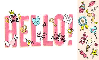 Hello lettering with girly doodles and hand drawn phrases for valentines day card design, girl's t-shirt print. Hand drawn hello slogan vector