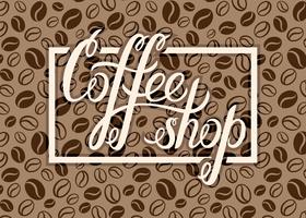 Vector Coffee shop logo on coffee beans background for menu, cards, labels. Restaurant, cafe, bar, coffeehouse vector logo with hand lettering Coffee shop.
