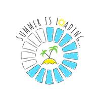 Round progress bar with inscription - Summer loading and palms on the beach in sketchy style. Vector illustration for t-shirt design, poster or card.