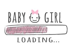 Progress bar with inscription - Baby girl is loading and kid face in sketchy style. Vector illustration for t-shirt design, poster, card, baby shower decoration