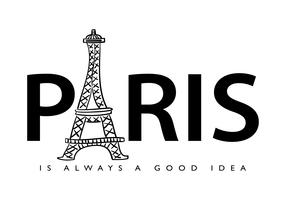 Paris is always a good idea vector