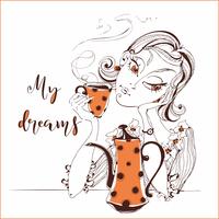 Girl drinking tea.  Girl dreams of. My dream. Lettering. Orange teapot and Cup. Vector illustration.