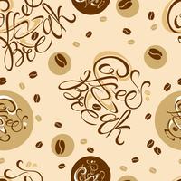 Seamless pattern. Coffee-break. Lettering. Coffee cup. Coffee bean. Coffee shop design. Vector illustration.