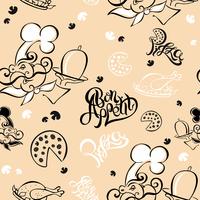 Seamless pattern. Chef. Kitchen theme. Logotype. Cook. Bon appetit. Pizza. Stylish lettering. vector illustration.