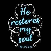 He Restores My Soul 