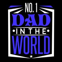 Number 1 Dad In The World vector