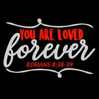 You Are Loved Forever 