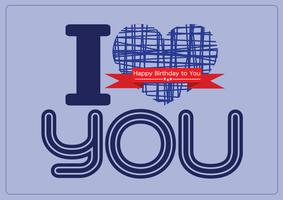  i love you and Happy birthday card idea design  vector