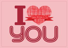  i love you and Happy birthday card idea design  vector