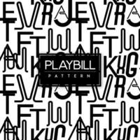 Black and White Playbill Text Seamless Pattern Background vector