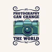 vintage camera illustration with quote for t shirt design vector