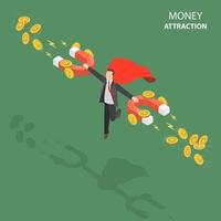 Money attraction flat isometric low poly vector