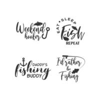 Fishing quote lettering typography set vector