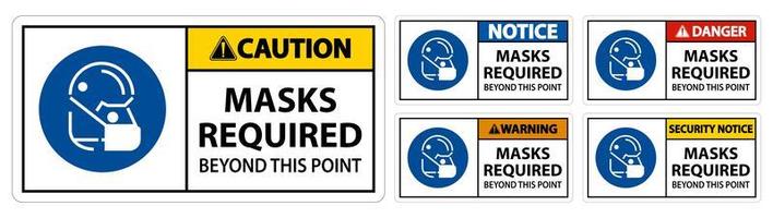 Signs Reading ''Masks Required Beyond This Point'' vector