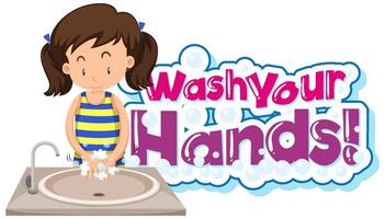 Wash your hands poster with young girl washing hands
