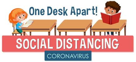 Children staying one desk apart social distancing poster