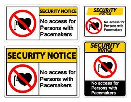 Security Notice Pacemaker Sign Set  vector