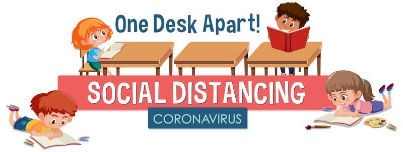 Coronavirus poster design with kids and word social distancing sitting one desk apart