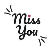 Miss you typography  vector