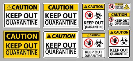 Caution Keep Out Quarantine Sign Set  vector