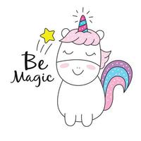 Be magic text and happy unicorn design vector