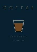 Poster lettering coffee espresso with recipe vector