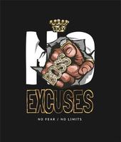 No Excuses Slogan with Pointing Hand in Gold Rings