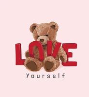 Cute Bear Toy With Red Love Yourself Slogan vector