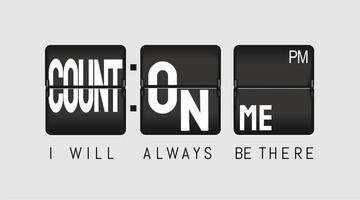 Count on Me Slogan in Classic Flip Clock Style vector