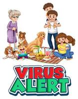 Letras de alerta de virus con una familia. vector