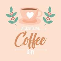 día internacional del café. cartel de copa, ramas y semillas vector