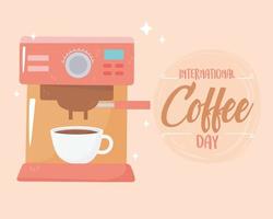 día internacional del café. máquina de bebidas y taza vector