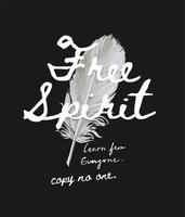 Feather with free spirit lettering vector