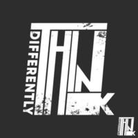 Think differently slogan distressed t-shirt print design vector