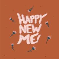 Happy New Me - The New Year 2021 typography vector