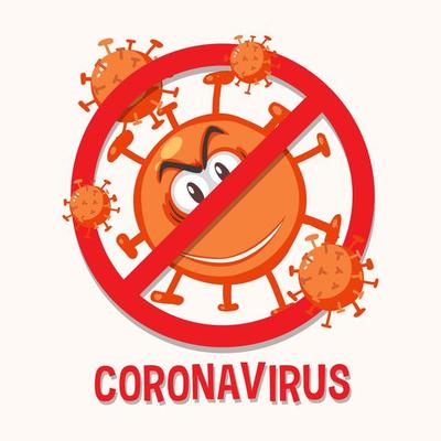 Stop coronavirus prohitbit sign with coronavirus cartoon character