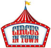 Font design for word circus in town with circus tent vector