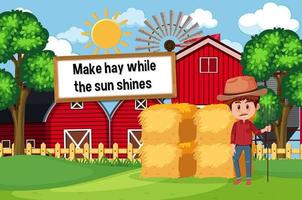 English idiom with picture description for make hay while the sun shines vector