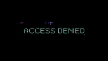 Access Denied Text Message Bad Glitch Effect video