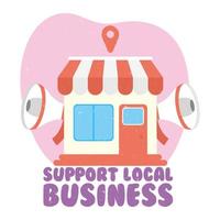 Support local business campaign with megaphones vector