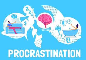 Procrastination poster design vector