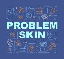 Problem skin word concepts banner. vector