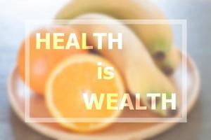 Inspirational quote of health is wealth photo