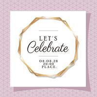 Let's celebrate text in gold frame vector