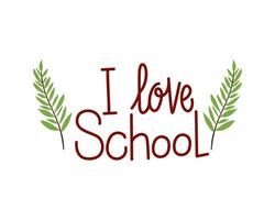 I love school label on white background vector