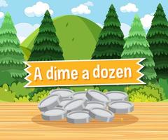 Idiom poster with A dime a dozen vector